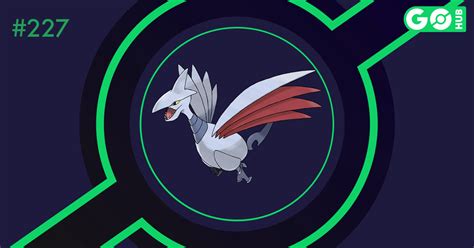 skarmory best moveset pokemon go.